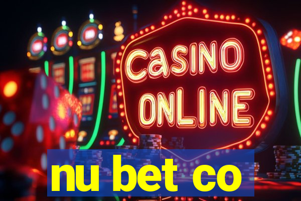 nu bet co